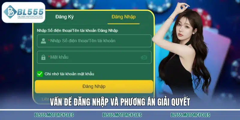 Vấn đề đăng nhập và phương án giải quyết